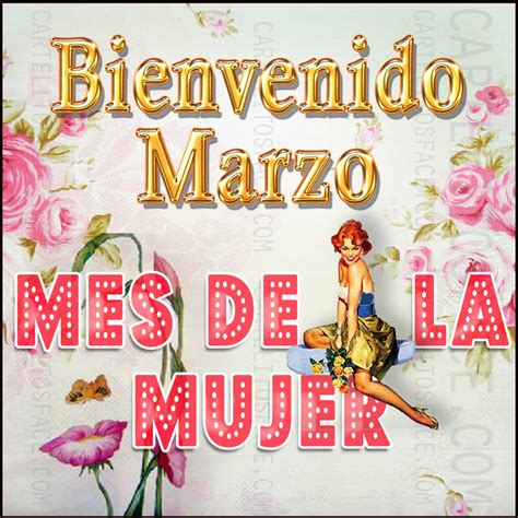 bienvenido marzo mes de la mujer|frases para marzo.